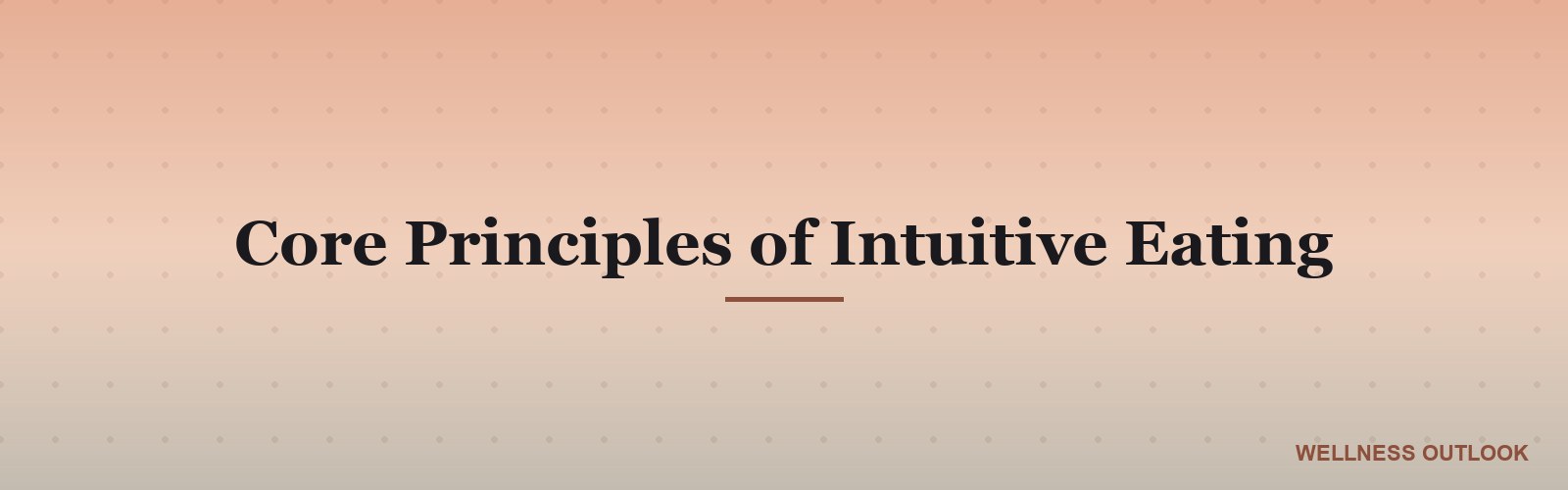 Core Principles of Intuitive Eating